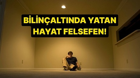 Zorunlu İkilemler Testi: Seçimlerine Göre Bilinçaltında Saklanan Asıl Hayat Felsefen Ne?