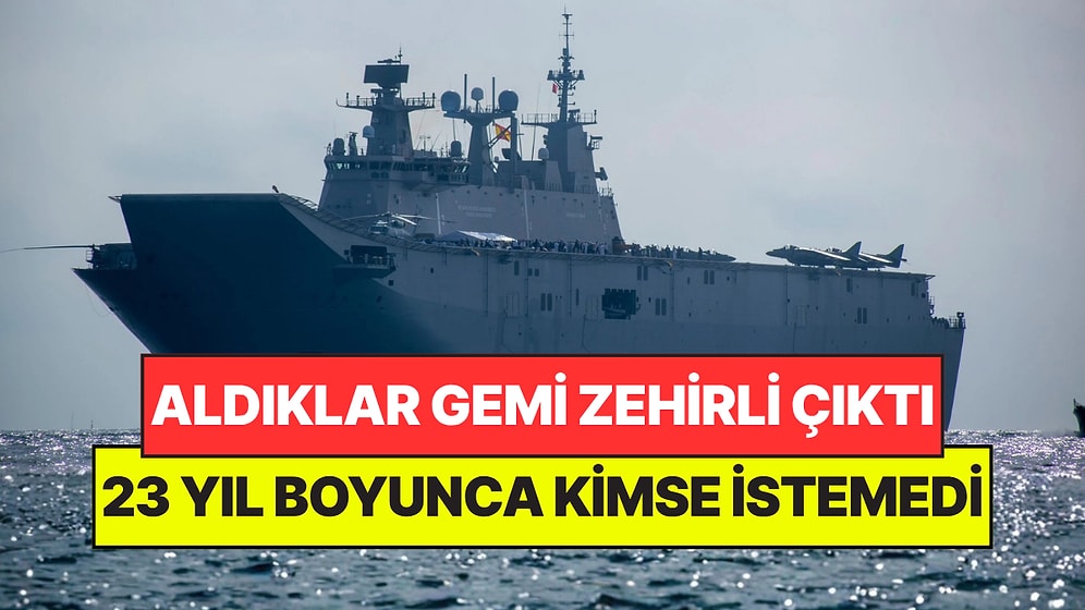12 Milyon Dolara Aldıkları Uçak Gemisi Zehirli Çıktı: 23 Yıl Sonra Okyanusun Dibine Gömdüler