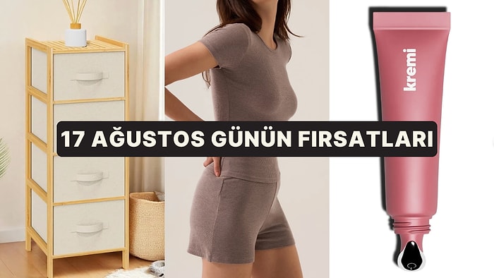 Bugün İndirimde Neler Var? 17 Ağustos 2026 Günün Fırsatları