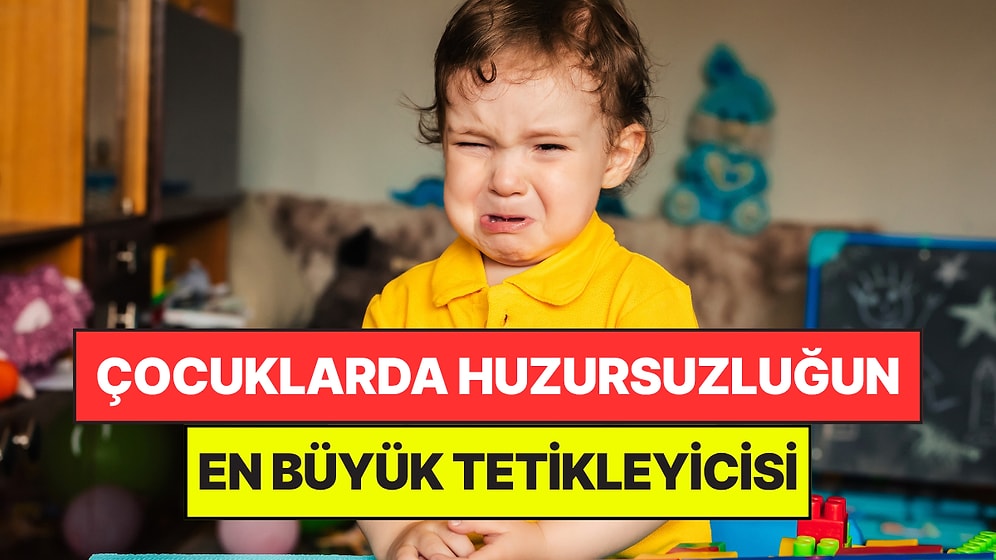Çocuk Gelişim Uzmanı Uyardı: Çocuğunuzdaki Hırçınlığın Sebebi Bu Yanlış Alışkanlık Olabilir!