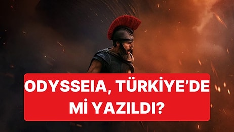 AFP'nin Aratıştırması Yeni Tartışmayı Başlattı: Homeros Odysseia’yı Türkiye'de mi Yazdı?