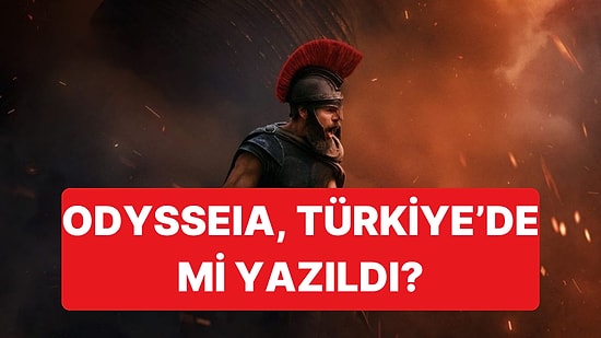 AFP'nin Aratıştırması Yeni Tartışmayı Başlattı: Homeros Odysseia’yı Türkiye'de mi Yazdı?