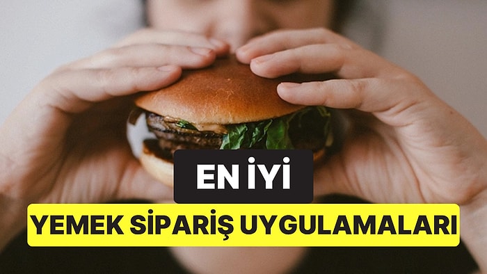 En İyi Yemek Sipariş Uygulamaları