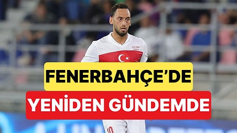 Fenerbahçe'de Transferde İbre Yeniden Hakan Çalhanoğlu'na Döndü