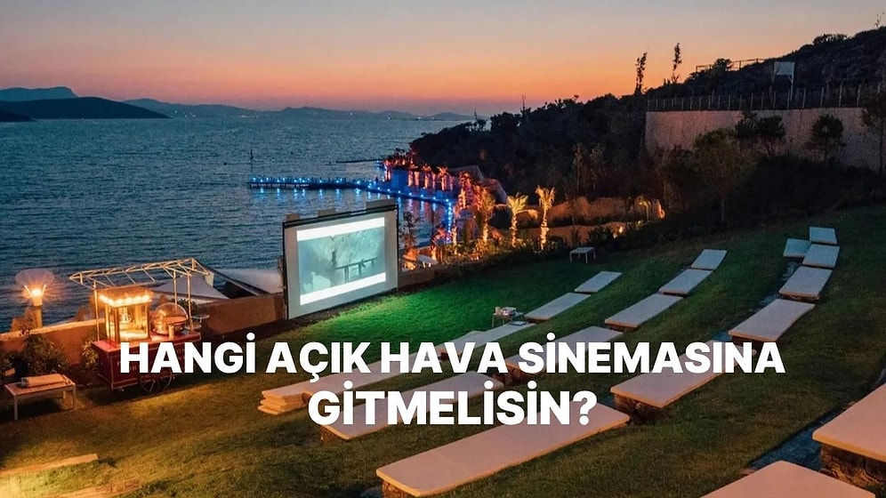 Bu Hafta Hangi Açık Hava Sinemasını İzlemelisin?
