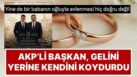 AKP'li Başkan, Oğlunun Düğün Davetiyesine Gelinin Yerine Kendi Fotoğrafını Koydurdu!
