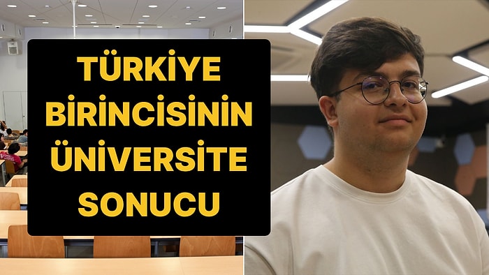 YKS Türkiye Birincisinin Yerleştiği Üniversite Belli Oldu