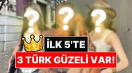 2026'nın En Güzel Kadınları Belli Oldu: İlk 5'e 3 Türk Oyuncu Birden Girdi!