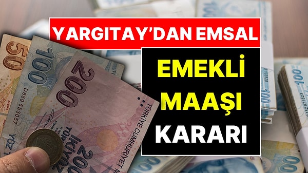 Yargıtay Maaşını Geç Alan Emekliler İçin Son Noktayı Koydu