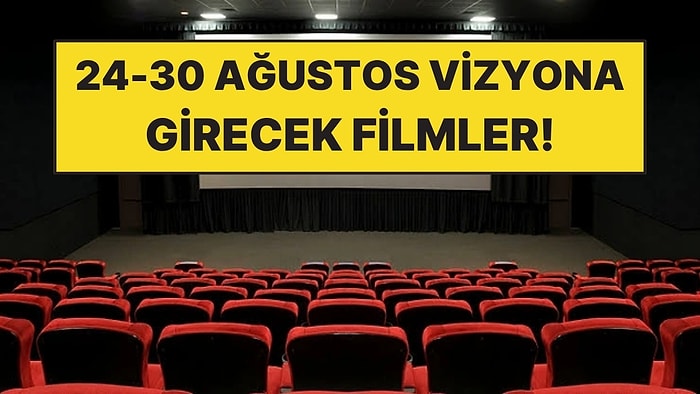 Harry Potter Geri Dönüyor! 24-30 Ağustos Haftasında Vizyona Girecek 12 Film