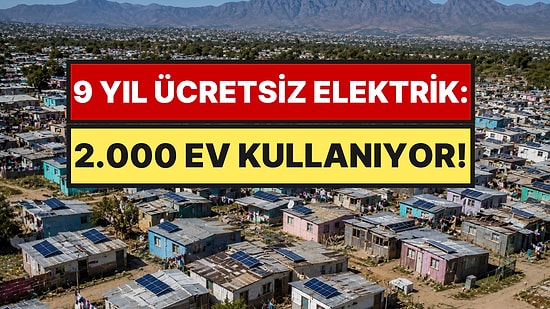 Çatısına Koyan 9 Yıl Elektrik Parası Ödemedi: 2.000 Ev Bu Sistemi Kullanıyor