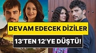 Final Yaptı Yapacak Derken Durum Belli Oldu: Tam 12 Dizi Yeni Sezona Devam Edecek