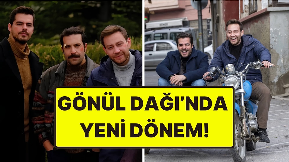 Kadroda Büyük Değişim: Başrol Ayrılığı Yaşanan Gönül Dağı'na 4 Genç Oyuncu Dahil Oldu
