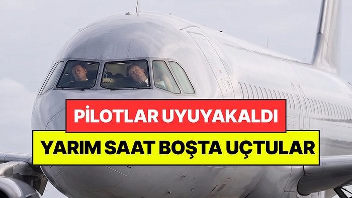 153 Yolcuyu Taşıyan Uçakta Pilotların İkisi de Uyuyakaldı: Neredeyse Felaketi Yaşıyorlardı