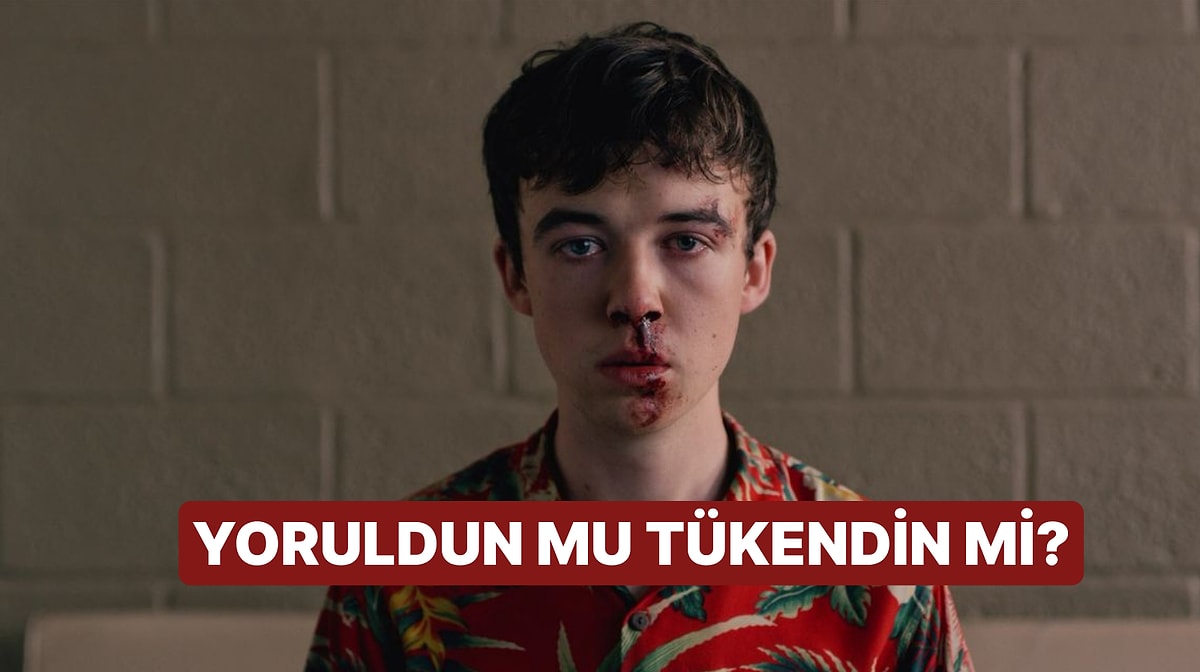 Evet/Hayır Testine Göre Tükendin mi?