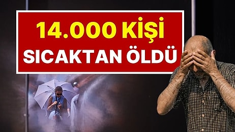 Almanya’da 14.000 Kişi Sıcak Havadan Öldü: Avrupa'yı Teslim Alan Sıcak Hava Dalgasının Acı Bilançosu