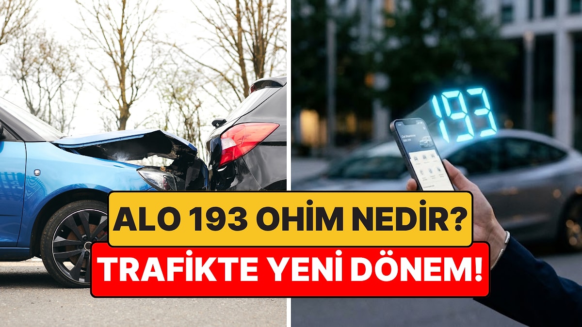 Trafikte Yeni Dönem: ALO 193 Ortak Hasar İhbar Merkezi (OHİM) Nedir? Nasıl Çalışır?