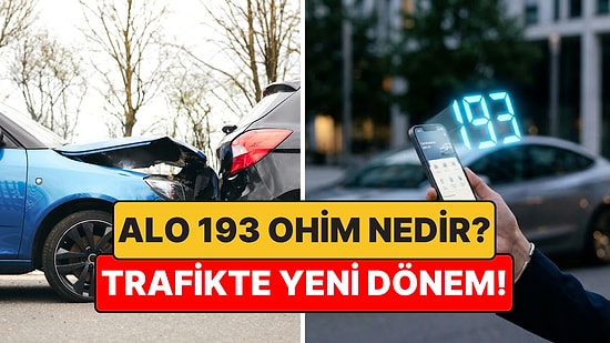 Trafikte Yeni Dönem: ALO 193 Ortak Hasar İhbar Merkezi (OHİM) Nedir? Nasıl Çalışır?