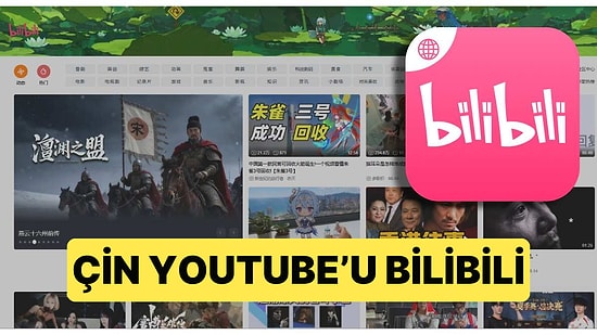 Çin, Dünyaya Çin YouTube'u Olarak Kabul Edilen Yeni Web Sitesini Tanıttı: Karşınızda "bilibili"