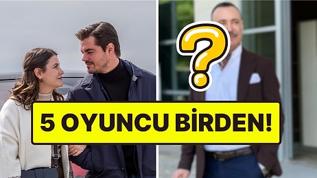 Gönül Dağı'nın Kadrosu Değişiyor! Diziye 5 İsim Daha Katıldı!
