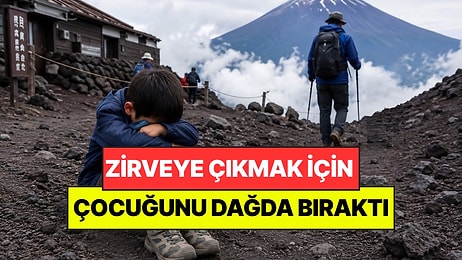 Fuji Dağı'na Tırmanmak İçin 7 Yaşındaki Oğlunu 2 Bin Metrede Yalnız Bıraktı: Çocuk 8 Saat Bekledi