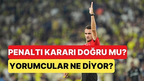 Fenerbahçe-Konyaspor Maçında Verilen Penaltıyla İlgili Yorumculardan Farklı Görüşler Var