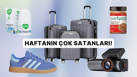 Haftanın En Popülerleri: Herkesin Sepetine Eklediği Haftanın En Çok Satan Ürünleri