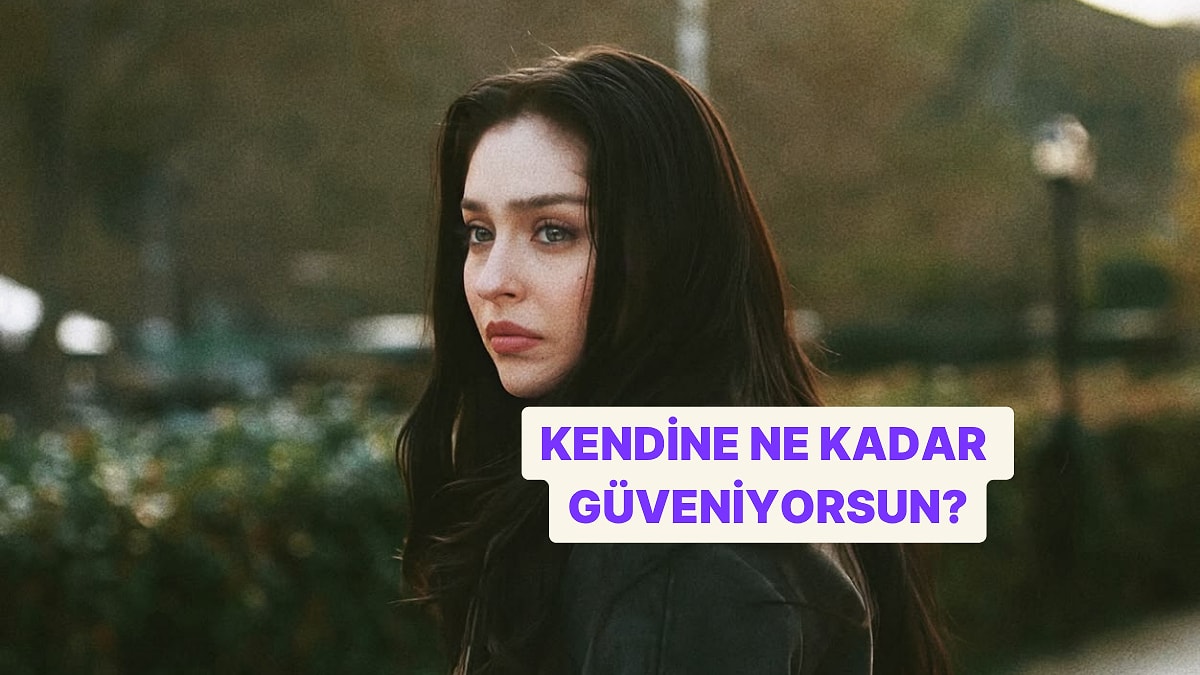 Doğduğun Aya Göre Kendine Ne Kadar Güveniyorsun?