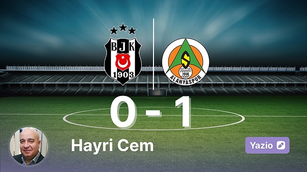 Üç Soruda Alanyaspor - Beşiktaş Maçı Yorumu