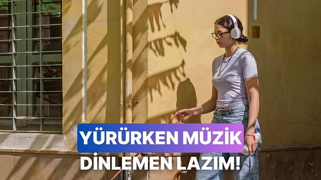 Neden Yürüyüş Yaparken Müzik Dinlemeliyiz?