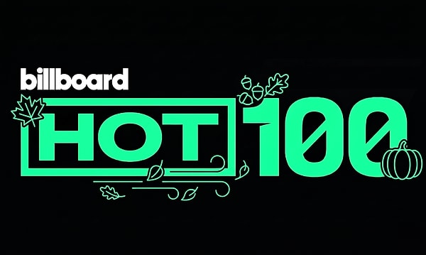 Bir sonraki Hot 100 listesinde görüşmek üzere. Müziksiz kalmayın!