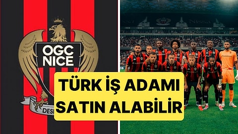 Türk Bir İş Adamı, Fransız Ekibi Nice'i Satın Almak İçin Şartlarını Sordu