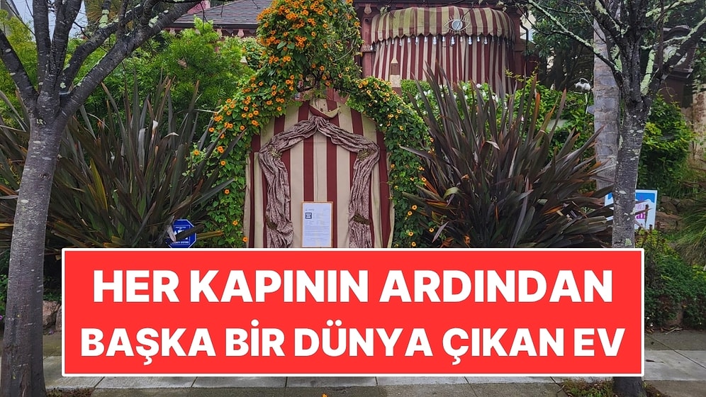 Dışarıdan Sıradan Bir Ev Gibi Görünüyor: İçinde 27 Farklı Dünya Bulunuyor