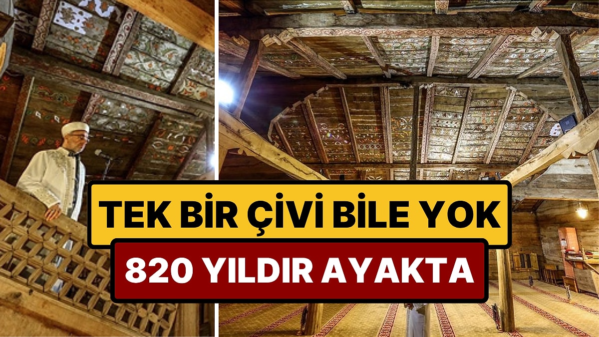 820 Yıldır Ayakta: Çivi Kullanılmadan Yapılan Ahşap Cami Tarihe Meydan Okuyor