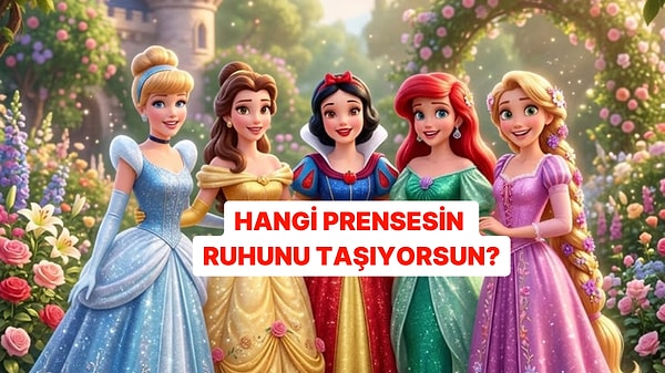 Karakterine Göre Hangi Prenses Olurdun?