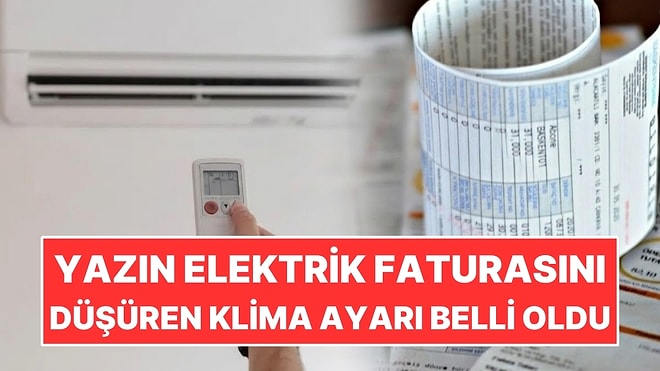 Yazın Elektrik Faturasını Düşüren Klima Ayarı Belli Oldu!