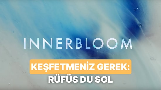 Rüfüs Du Sol'un Listenizde Olması Gereken 10 Parçası