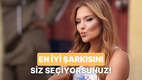 Demet Akalın'ın O Efsanevi Parçasını Oylarınızla Seçiyoruz!
