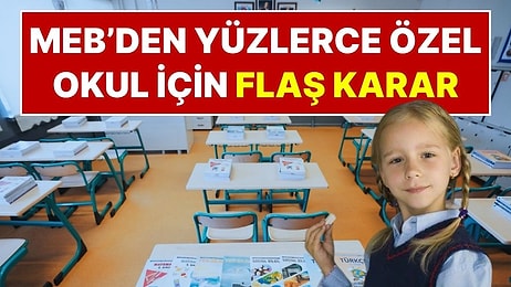 MEB'den Özel Okullar İçin Flaş Karar: Yabancı İsim Dönemi Bitiyor, Son Tarih Verildi