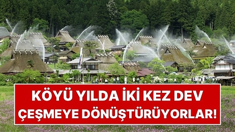 Köyü Yılda İki Kez Dev Bir Çeşmeye Dönüştürüyorlar!
