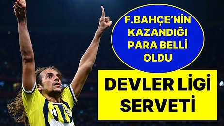 Yıllar Sonra Şampiyonlar Ligi’ne Giden Fenerbahçe’nin Kazandığı Para Dudak Uçuklattı