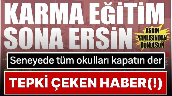 Yeni Akit Gazetesi'nin 'Karma Eğitim Sona Ersin' Manşeti Sosyal Medyada Tepki Çekti