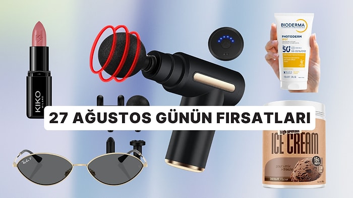 Bugün İndirimde Neler Var? 27 Ağustos 2026 Günün Fırsatları