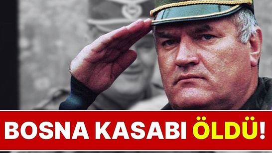 "Bosna Kasabı" Olarak Bilinen Savaş Suçlusu Ratko Mladic Öldü