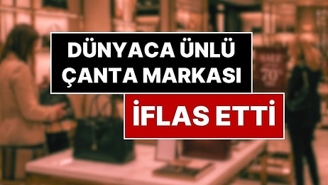 Dünyaca Ünlü Çanta Markası Radley London İflas Etti: Tüm Mağazalarını Kapatıyor