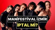 Tolga Akış Tutuklandı: İzmir Manifestival İptal mi? 28-30 Ağustos Manifest Konseri Olacak mı?
