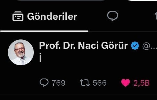 Türkiye'nin önde gelen yerbilimcilerinden Prof. Dr. Naci Görür'ün X platformu üzerinden yaptığı sıra dışı paylaşım, sosyal medya kullanıcılarını kısa süreliğine alarma geçirdi.