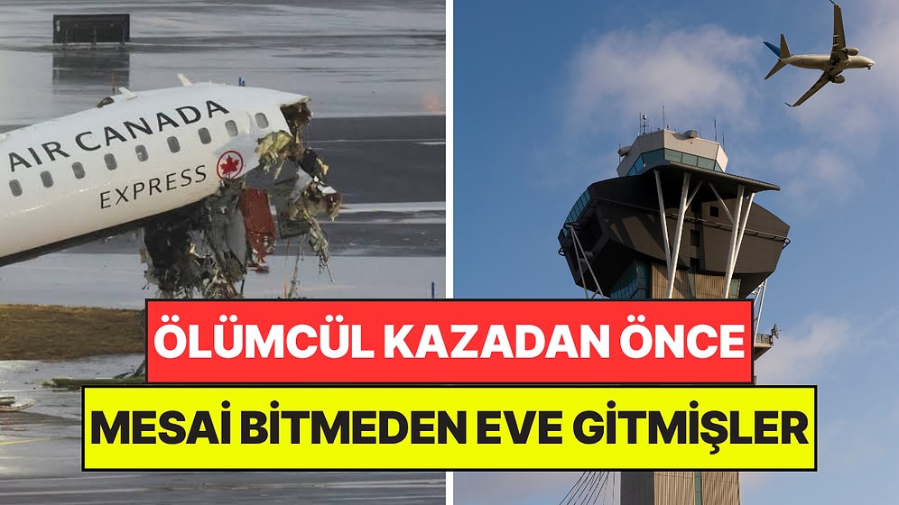 Ölümcül Uçak Kazasında Kule Skandalı: Çalışanlar Mesaileri Bitmeden Eve Gitmiş