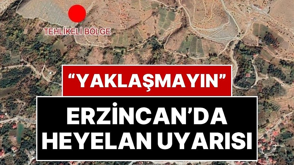 Erzincan’da Heyelan Riski Nedeniyle Halka Tahliye Uyarısı Yapıldı