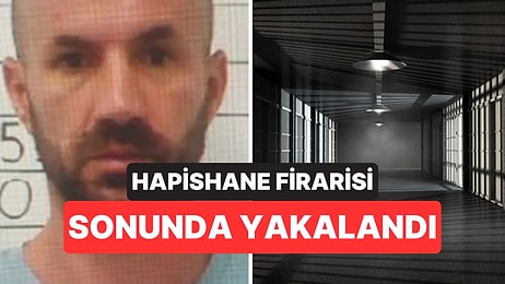 Dört Cezaevinden Kaçan “Firar Sihirbazı” Yakalandı